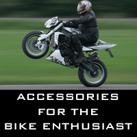 Accessories for the bike enthusiast